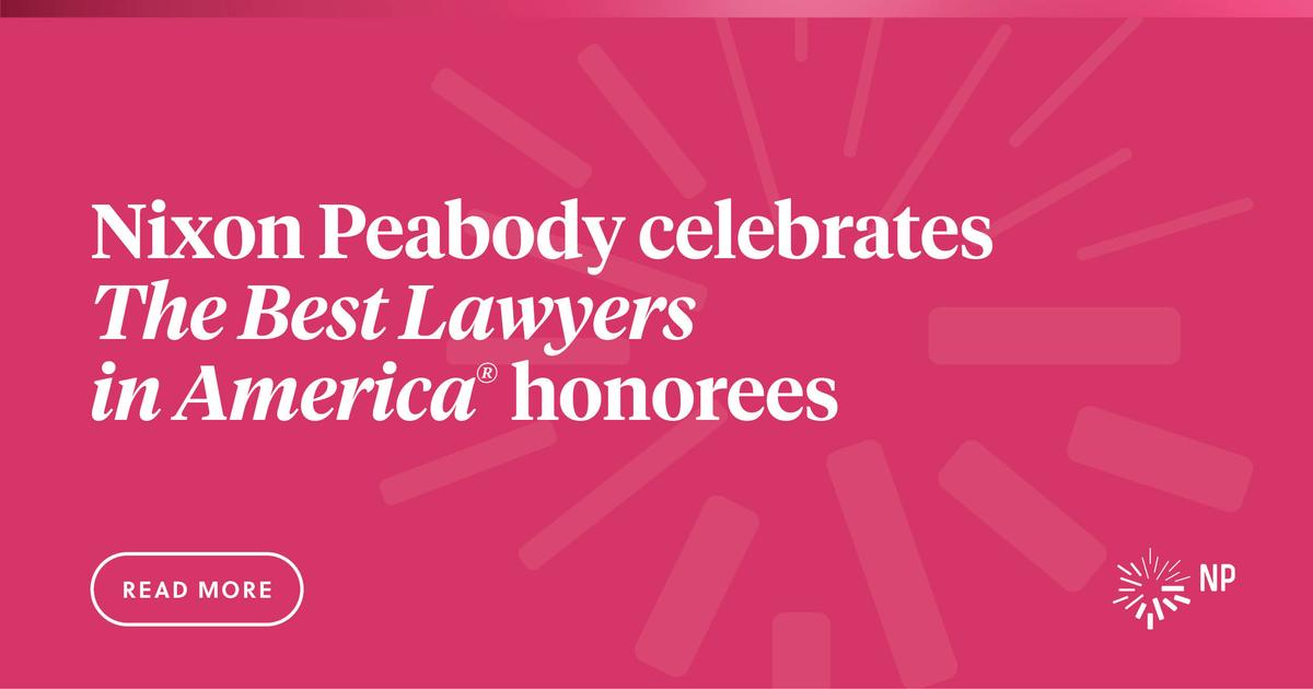 Nixon Peabody attorneys named “Best Lawyers” for 2024 Nixon Peabody LLP